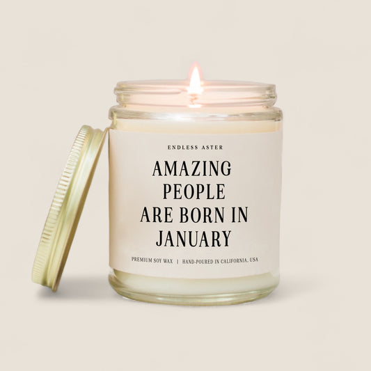 Amazing People Are Born In January Candle