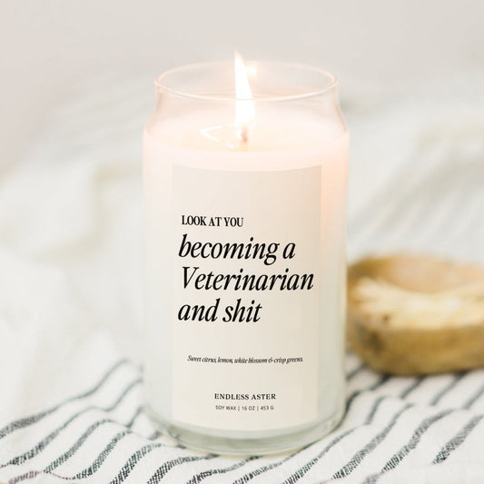 Look At You Becoming A Veterinarian And Shit Candle