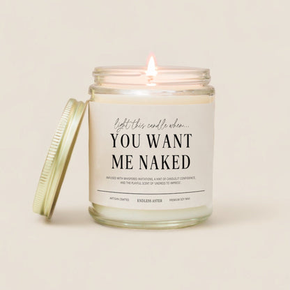 Naughty Romantic Bedroom Candle Decor "Light This Candle When You Want Me Naked", Funny Couple's Candle, Sexy Playful Gift for Him