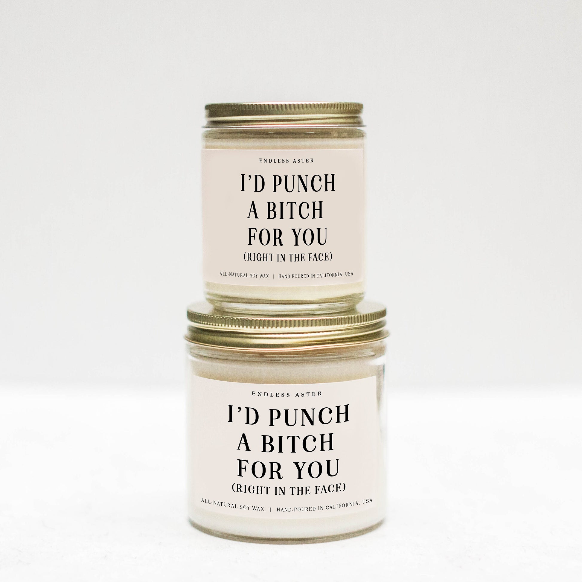 I'd Punch A Bitch For You Candle