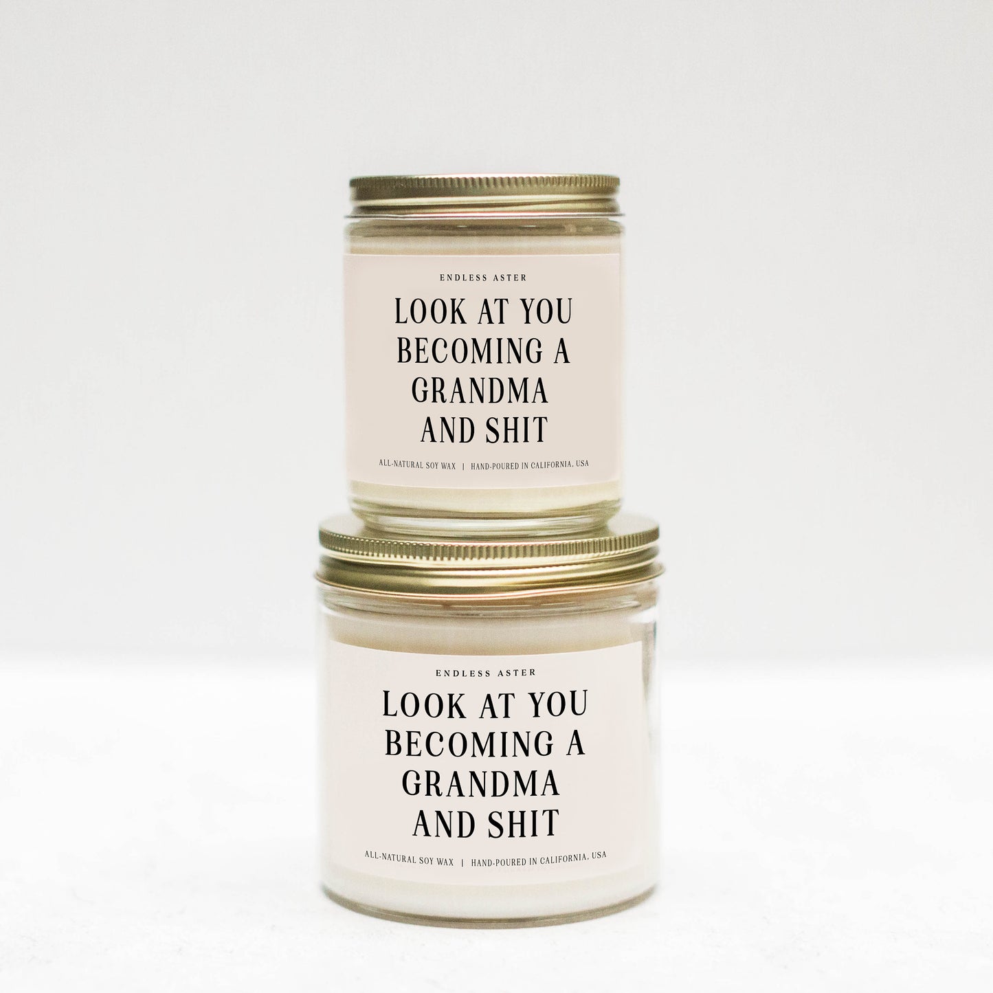 Look At You Becoming A Grandma And Shit Candle