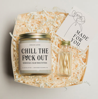 Chill The F*ck Out Candle