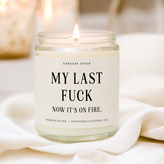 My Last Fuck Candle