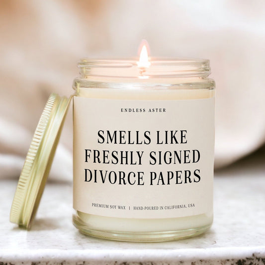 Smells Like Freshly Signed Divorce Papers Candle